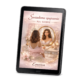 E-book "Świadome spojrzenie na siebie"